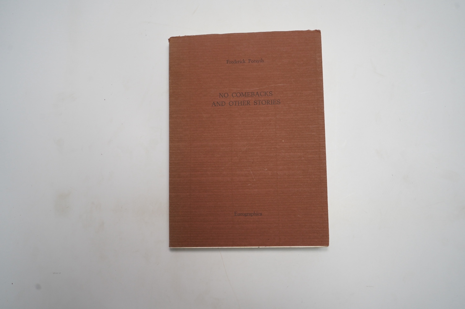 Forsyth, Frederick - No Comebacks and other stories, one of 12 additional copies printed for the personal use of the author, over and above the edition limited to 350 copies, all printed on Michelangelo paper, with autho